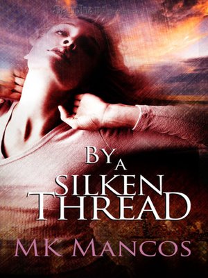 cover image of By a Silken Thread